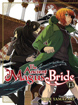 cover image of The Ancient Magus' Bride, Volume 13
